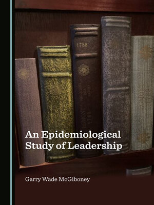 cover image of An Epidemiological Study of Leadership